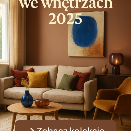 Modne kolory we wnętrzach 2025 – harmonia natury, ciepło i odważne akcenty